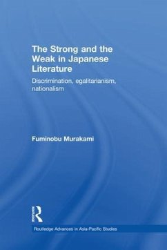 The Strong and the Weak in Japanese Literature - Murakami, Fuminobu