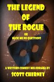 The Legend of the Rogue