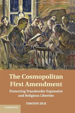 The Cosmopolitan First Amendment - Zick, Timothy