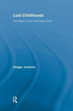 Lost Childhoods - Jurkovic, Gregory J.