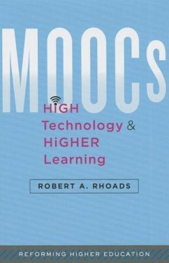 Moocs, High Technology, and Higher Learning - Rhoads, Robert A. (UCLA)