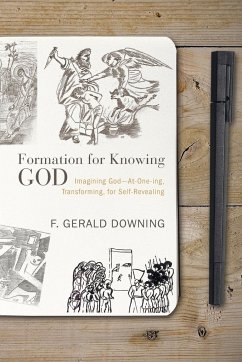 Formation for Knowing God - Downing, F. Gerald