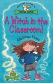A Witch In The Classroom!