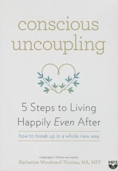 Conscious Uncoupling: 5 Steps to Living Happily Even After