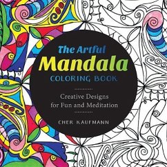 The Artful Mandala Coloring Book - Kaufmann, Cher