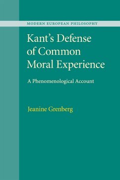 Kant's Defense of Common Moral Experience - Grenberg, Jeanine