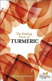 The Healing Power of Turmeric