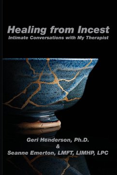 Healing from Incest - Henderson, Geri; Emerton, Seanne