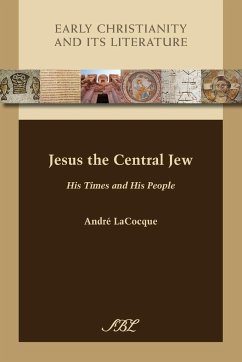 Jesus the Central Jew - Lacocque, André