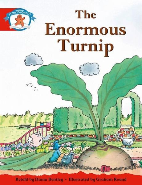 Literacy Edition Storyworlds 1, Once Upon A Time World, The Enormous Turnip Literacy Edition Storyworlds 1, Once Upon A Time World, The Enormous Turnip