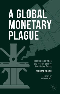 A Global Monetary Plague - Brown, Brendan