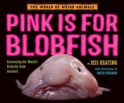 Pink Is for Blobfish - Keating, Jess