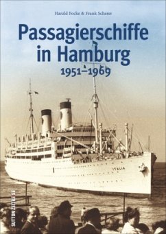 Passagierschiffe in Hamburg - Focke, Harald;Scherer, Frank