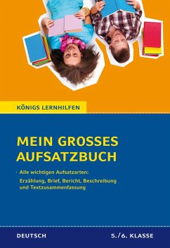 Mein großes Aufsatzbuch - Deutsch 5./6. Klasse. - Friepes, Christine;Richter, Annett