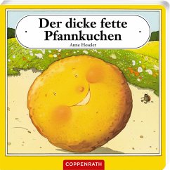 Der dicke fette Pfannkuchen - Heseler, Anne