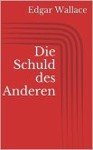 Die Schuld des Anderen (eBook, ePUB)