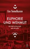 Euphorie und Wehmut (eBook, ePUB)