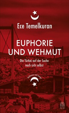 Euphorie und Wehmut (eBook, ePUB) - Temelkuran, Ece