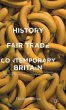A History of Fair Trade in Contemporary... - Bild 1