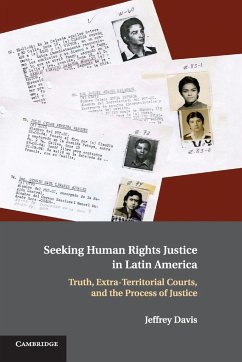 Seeking Human Rights Justice in Latin America - Davis, Jeffrey