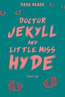 Doctor Jekyll and Little Miss Hyde - Lee, Tony