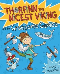 Thorfinn and the Gruesome Games - MacPhail, David