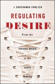 Regulating Desire