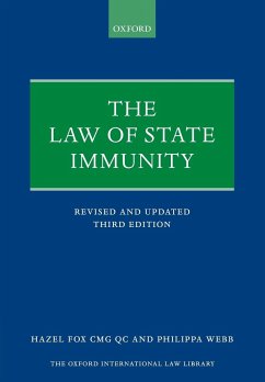 The Law of State Immunity - Fox Cmg Qc, Hazel; Webb, Philippa