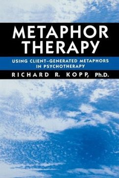 Metaphor Therapy - Kopp, Richard R