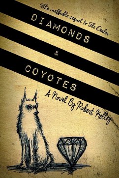 Diamonds & Coyotes - Kelley, Robert