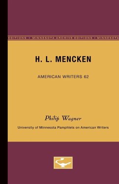 H.L. Mencken - American Writers 62 - Wagner, Philip