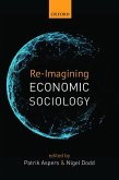 Re-Imagining Economic Sociology