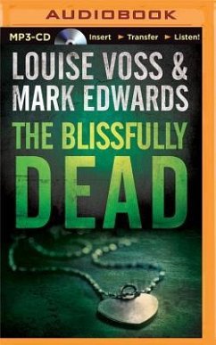 The Blissfully Dead - Edwards, Mark; Voss, Louise