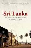 Sri Lanka: The Struggle for Peace in the Aftermath of War