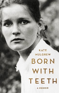 Born with Teeth - Mulgrew, Kate