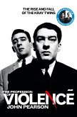 The Profession of Violence The Profession of Violence