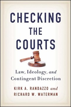 Checking the Courts - Randazzo, Kirk A; Waterman, Richard W
