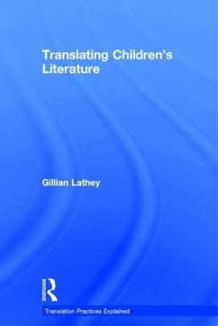 Translating Children's Literature - Lathey, Gillian