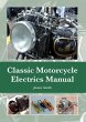 Classic Motorcycle Electrics Manual - Bild 1
