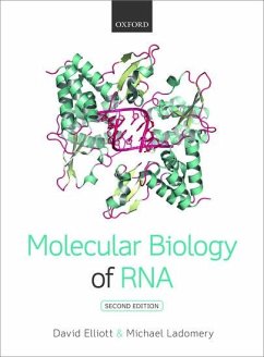 Molecular Biology of RNA - Elliott, David; Ladomery, Michael