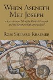 When Aseneth Met Joseph