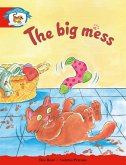 Literacy Edition Storyworlds Stage 1, Animal World, The Big Mess Literacy Edition Storyworlds Stage 1, Animal World, The Big Mess