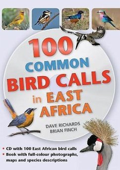 100 Common Bird Calls in East Africa - Richards, Dave; Finch, Brian