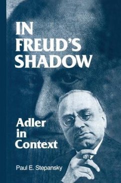 In Freud's Shadow - Stepansky, Paul E