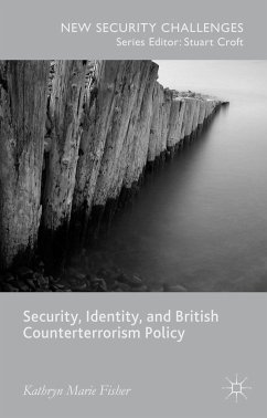 Security, Identity, and British Counterterrorism Policy - Fisher, Kathryn Marie