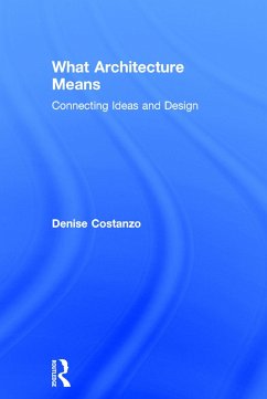 What Architecture Means - Costanzo, Denise