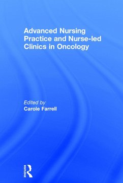 Advanced Nursing Practice and Nurse-led Clinics in Oncology