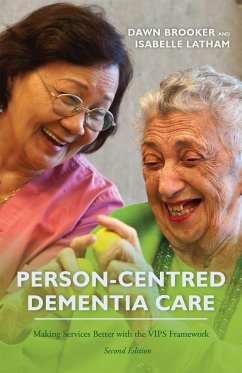 Person-Centred Dementia Care, Second Edition - Brooker, Dawn; Latham, Isabelle