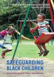 Safeguarding Black Children by Claudia Bernard Paperback | Indigo Chapters