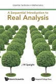 SEQUENTIAL INTRODUCTION TO REAL ANALYSIS, A